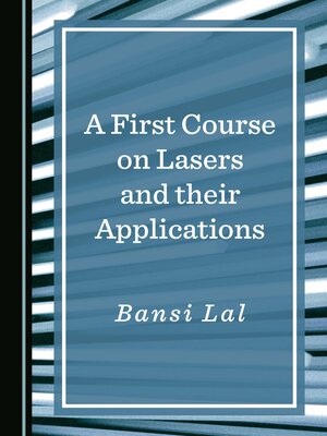 cover image of A First Course on Lasers and their Applications